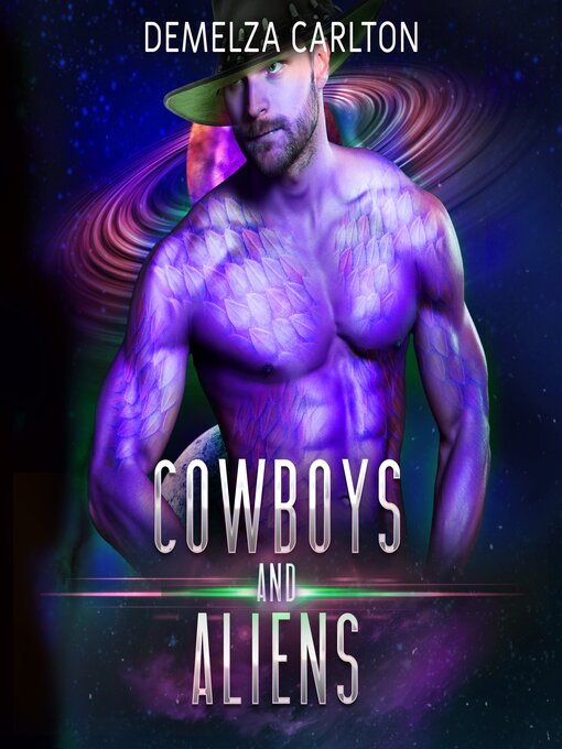 Title details for Cowboys and Aliens by Demelza Carlton - Wait list